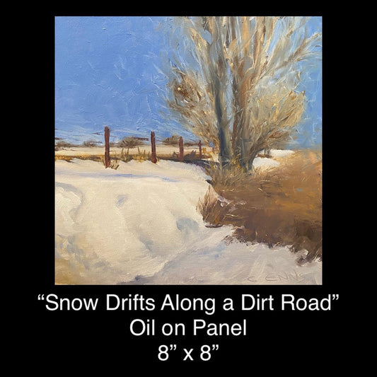 "Snow Drifts Along a Dirt Road"